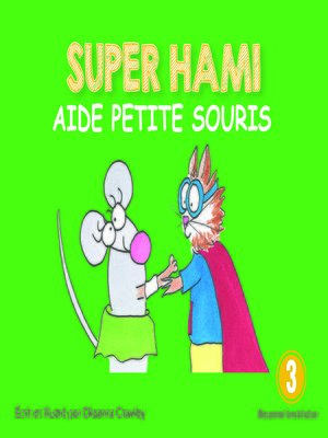 cover image of Super Hami aide Petite Souris